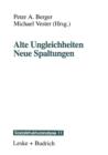 Alte Ungleichheiten Neue Spaltungen - Book