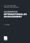 Handbuch Internationales Management : Grundlagen - Instrumente - Perspektiven - Book