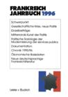Frankreich-Jahrbuch 1996 : Politik, Wirtschaft, Gesellschaft, Geschichte, Kultur - Book