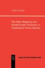 The Open Mapping and Closed Graph Theorems in Topological Vector Spaces - Book