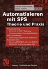 Automatisieren mit SPS : Theorie und Praxis - Book