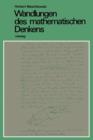 Wandlungen Des Mathematischen Denkens : Eine Einfuhrung in Die Grundlagenprobleme Der Mathematik - Book