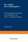 Der Aufbau Der Erdatmosphare : Eine Zusammenfassende Darstellung Unter Einbeziehung Der Neuen Raketen- Und Satellitenmessergebnisse - Book