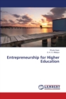 Entrepreneurship for Higher Education - Book