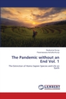 The Pandemic without an End Vol. 1 - Book