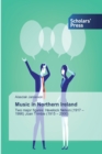 Music in Northern Ireland - Book
