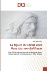 La figure du Christ chez Hans Urs von Balthasar - Book