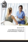 Cost Effective Analysis of Chemotheraphy Treatment - Book
