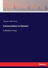 Conversation in Heaven : A Wisdom Song - Book