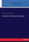 Aristotle On the Athenian Constitution - Book