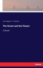 The Street and the Flower - Book