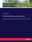 The Political Writings of Thomas Paine : To Which is Prefixed a Brief Sketch of the Author's Life. Vol. 2 - Book