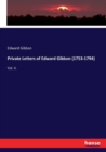 Private Letters of Edward Gibbon (1753-1794) : Vol. II. - Book