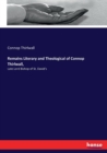Remains Literary and Theological of Connop Thirlwall, : Late Lord Bishop of St. David's - Book
