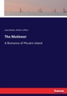 The Mutineer : A Romance of Pitcairn Island - Book