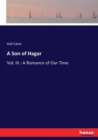 A Son of Hagar : Vol. III.: A Romance of Our Time - Book