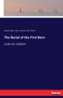 The Burial of the First Born : a tale for children - Book