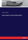 Some Aspects of the Christian Ideal - Book