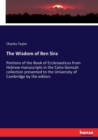The Wisdom of Ben Sira : Portions of the Book of Ecclesiasticus from Hebrew manuscripts in the Cairo Genizah collection presented to the University of Cambridge by the editors - Book