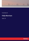 Folly Morrison : Vol. III - Book