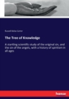The Tree of Knowledge : A startling scientific study of the original sin, and the sin of the angels, with a history of spiritism in all ages - Book