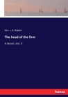 The head of the firm : A Novel. Vol. 3 - Book