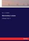 Mortomley's estate : A Novel. Vol. 3 - Book