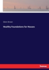 Healthy Foundations for Houses - Book