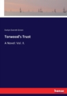 Torwood's Trust : A Novel: Vol. II. - Book