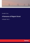 A Romance of Regent Street : A Novel: Vol. I. - Book