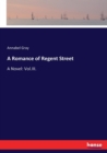 A Romance of Regent Street : A Novel: Vol.III. - Book