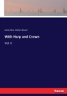 With Harp and Crown : Vol. II - Book
