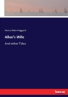 Allan's Wife : And other Tales - Book