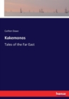 Kakemonos : Tales of the Far East - Book