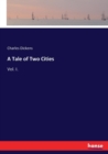 A Tale of Two Cities : Vol. I. - Book