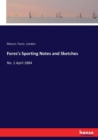 Fores's Sporting Notes and Sketches : No. 1 April 1884 - Book