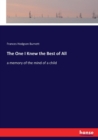The One I Knew the Best of All : a memory of the mind of a child - Book
