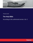 The Holy Bible : According to the authorized version. Vol. 2 - Book