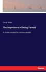 The Importance of Being Earnest : A trivial comedy for serious people - Book