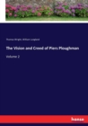 The Vision and Creed of Piers Ploughman : Volume 2 - Book