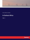 In Darkest Africa : Vol. I - Book