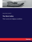 The West Indies : Their social and religious condition - Book