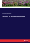 The lawyer, the statesman and the soldier - Book