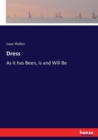 Dress : As it has Been, is and Will Be - Book