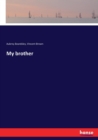 My brother - Book
