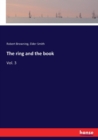 The ring and the book : Vol. 3 - Book