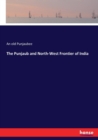 The Punjaub and North-West Frontier of India - Book