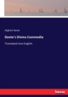 Dante's Divina Commedia : Translated Into English - Book