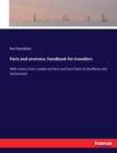 Paris and environs : handbook for travellers: With routes from London to Paris and from Paris to the Rhine and Switzerland - Book