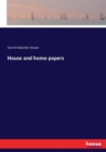 House and home papers - Book